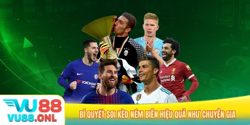 Bí quyết soi kèo ném biên hiệu quả như chuyên gia