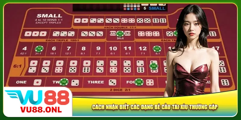 Cách nhận biết các dạng bẻ cầu tài xỉu thường gặp
