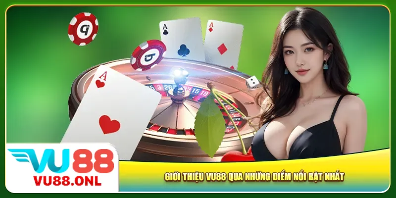 Giới thiệu Vu88 qua những điểm nổi bật nhất