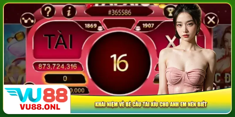 Khái niệm về bẻ cầu tài xỉu cho anh em nên biết